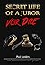 Secret Life of a Juror: Voi...