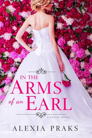 In the Arms of an Earl (The Rogue, #1)