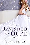 Ravished by a Duke