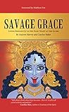 Savage Grace: Liv...