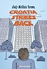 Croatia Strikes Back