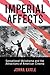 Imperial Affects: Sensational Melodrama and the Attractions of American Cinema