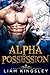 Alpha Possession