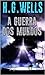 A Guerra dos Mundos