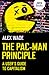 The Pac-Man Principle: A User's Guide To Capitalism
