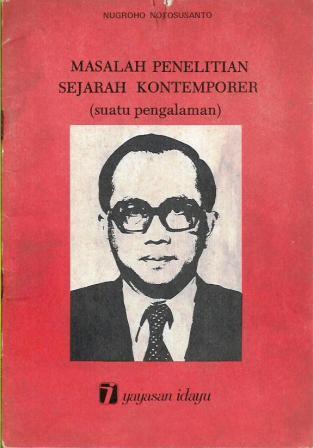 Masalah Penelitian Sejarah Kontemporer: Suatu Pengalaman