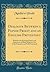 Dialogue Between a Popish Priest and an English Protestant: Wherein the Principal Points and Arguments of Both Religions Are Truly Proposed, and Fully Examined (Classic Reprint)
