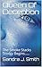 Queen Of Deception: The Smo...
