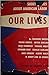 Our Lives: American Labor S...