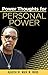 Power Thoughts for Personal...