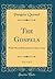 The Gospels, Vol. 1 of 2: With Moral Reflections on Each Verse (Classic Reprint)