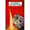 le cirque de mammy fair by merline