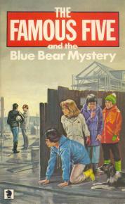 The Famous Five and the Blue Bear Mystery (The Famous Five: Claude Voilier Sequels, #8)