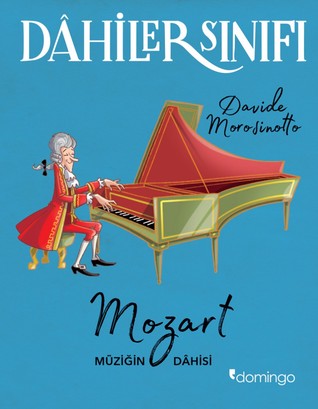 Dahiler Sınıfı- Mozart (Unknown Binding)
