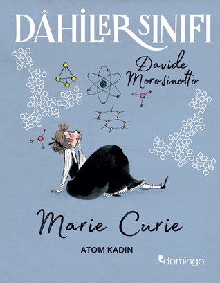 Dâhiler Sınıfı: Marie Curie - Atom Kadın (Unknown Binding)