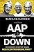 AAP & DOWN:An Insider?s Story of India?s Most Controversial Party [Paperback] Mayank Gandhi with Shrey Shah