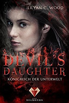 Königreich der Unterwelt (Devil's Daughter, #1)