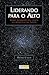 Liderando para o Alto - Como Conduzir seu Chefe em Benefício de Ambos