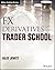 Fx Derivatives Trader School