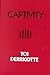 Captivity by Toi Derricotte