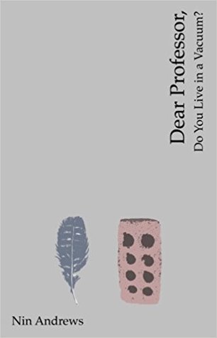 Dear Professor, Do You Live in a Vacuum?