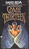 Come Thirteen Come Thirteen