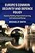 Europe's Common Security and Defence Policy: Capacity-Building, Experiential Learning, and Institutional Change