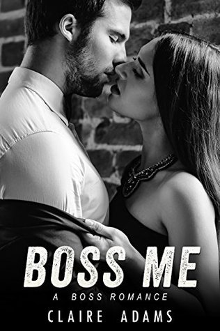 Boss Me (Kindle Edition)