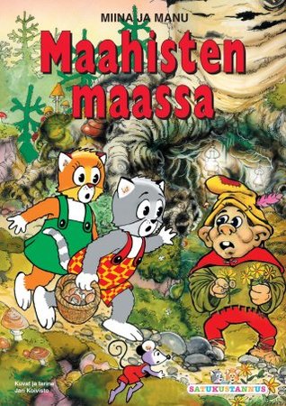 Miina ja Manu maahisten maassa