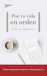 Pon tu vida en orden by Alicia Iglesias Galán