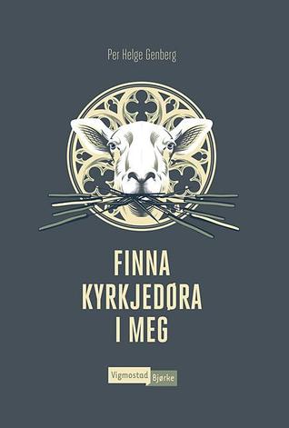 Finna kyrkjedøra i meg (Hardcover)