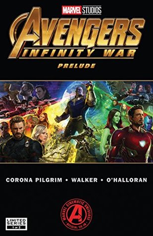 Marvel's Avengers: Infinity War Prelude (2018) #1 (of 2)