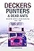 Deckers, Punters & Dead Ant...