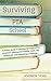 Surviving PTA School: A Pocket Guide to Getting Through a PTA Program, Passing the Boards, Tests, Lab Practicals, and Obtaining a License