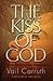 Kiss of God, The