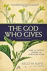 The God Who Gives...