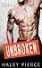 Unbroken by Haley Pierce