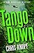 Tango Down by Chris Knopf Tango Down by Chris Knopf