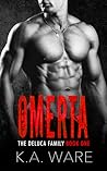 Omerta by K.A. Ware Omerta by K.A. Ware