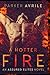 A Hotter Fire (Assured Elites, #3)
