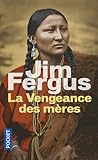 La Vengeance des mères by Jim Fergus