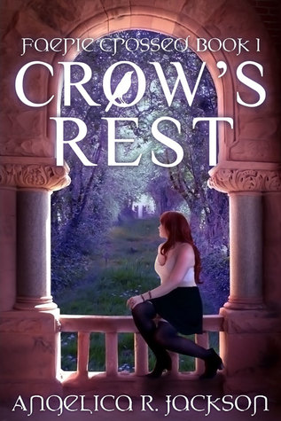 Crow's Rest (Faerie Crossed Book 1)