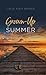 Grown-Up Summer by Lacie Shea Brown