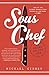 Sous Chef by Michael Gibney