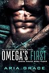 Omega's First (Omega House, #3)