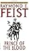 Prince of the Blood by Raymond E. Feist