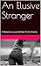 An Elusive Stranger: A Dete...