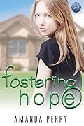 Fostering Hope (Silver Lining #1)