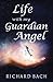 Life with My Guardian Angel