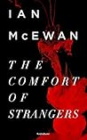 The Comfort of Strangers by Ian McEwan